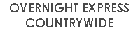 OVERNIGHT EXPRESS COUNTRYWIDE